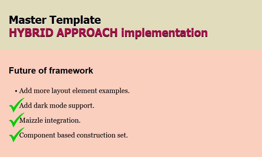Master Template Hybrid Approach